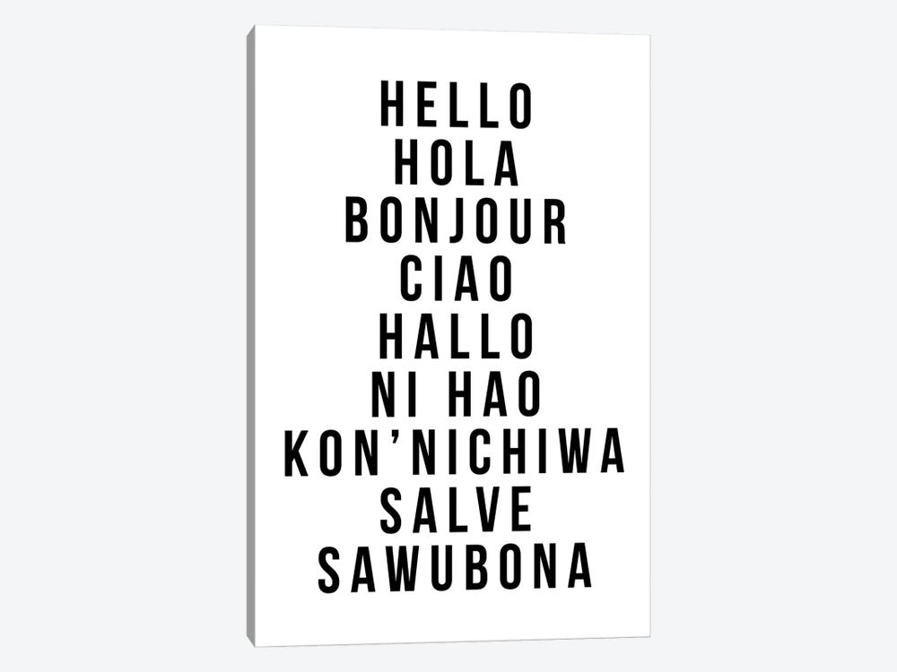 Hello In Multiple Languages - Hola Bonjour Ciao Halo by Typologie Paper Co 1-piece Canvas Art Print