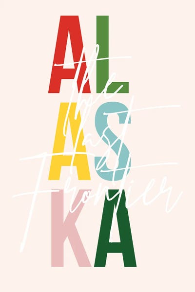 Alaska "The Last Frontier" Color State by Typologie Paper Co art print
