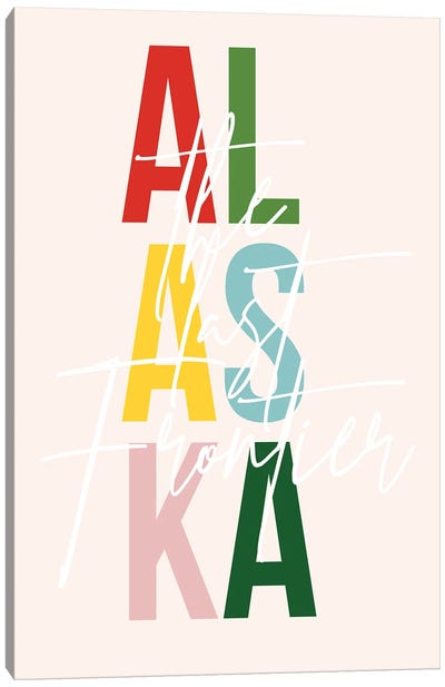 Alaska "The Last Frontier" Color State Canvas Art Print - Typologie Paper Co