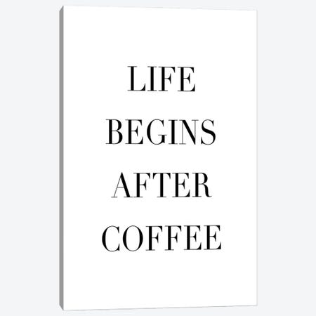 Life Begins After Coffee Canvas Print #TPP90} by Typologie Paper Co Canvas Art Print