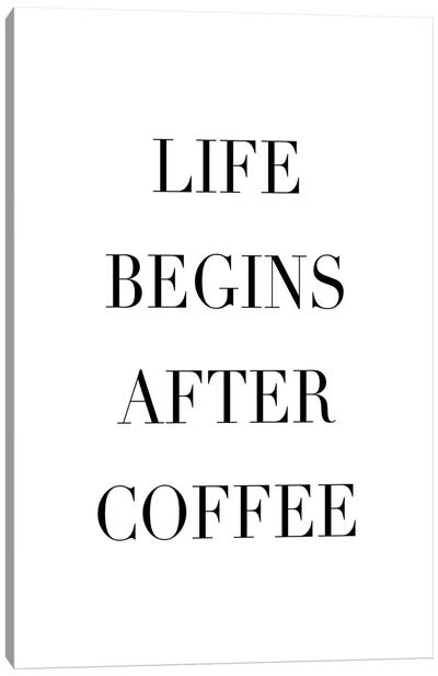 Life Begins After Coffee Canvas Art Print - Typologie Paper Co