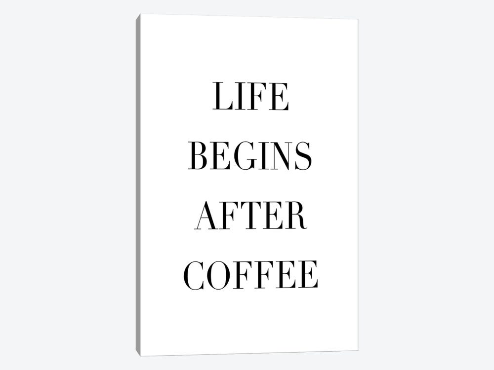 Life Begins After Coffee by Typologie Paper Co 1-piece Canvas Art