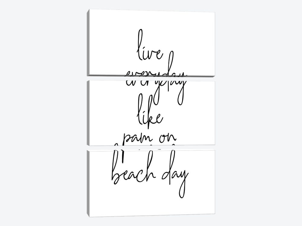Live Everyday Like Pam On Beach Day by Typologie Paper Co 3-piece Canvas Artwork