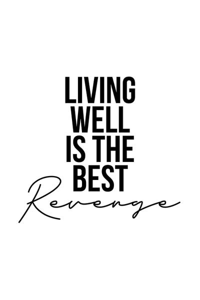 Quotes & Sayings: Living Well Is The Best Revenge by Typologie Paper Co