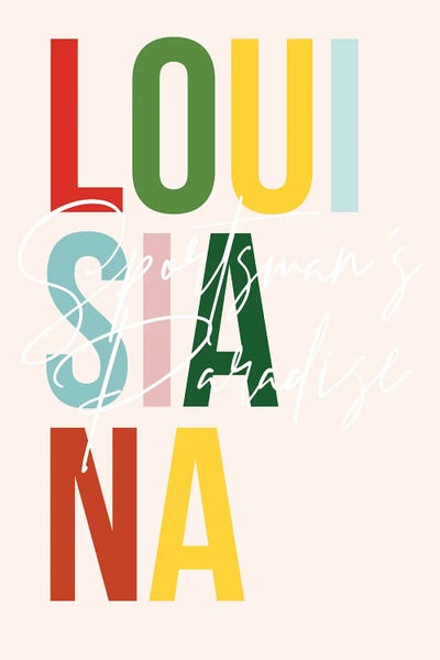 Louisiana: Louisiana "Sportsmans Paradise" Color State by Typologie Paper Co