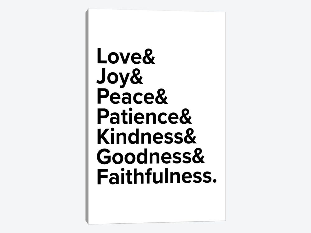 Love Joy Peace Patience Kindness Goodness Faithfulness by Typologie Paper Co 1-piece Art Print