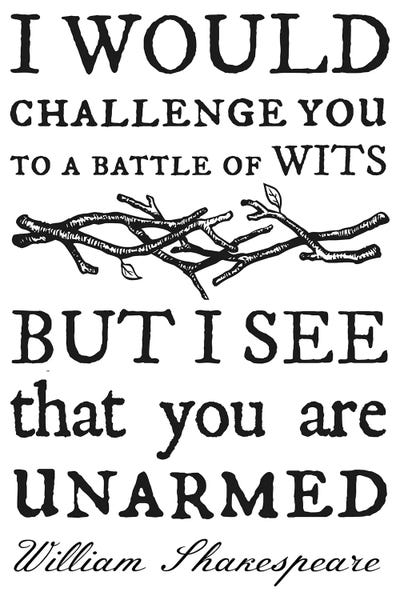 Satirical Humor: Battle Of Wits Typography by Traci Anderson
