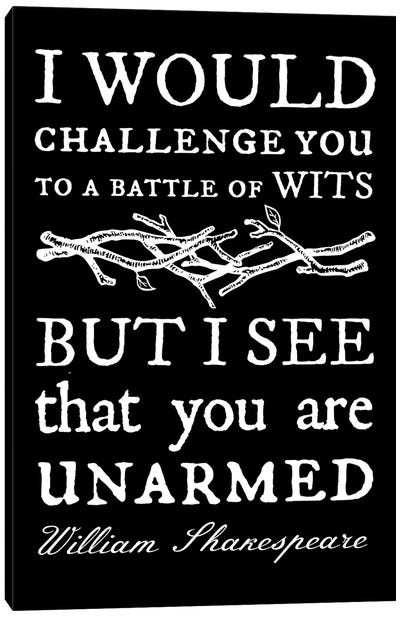 Battle Of Wits Typography On Black Canvas Art Print - Traci Anderson