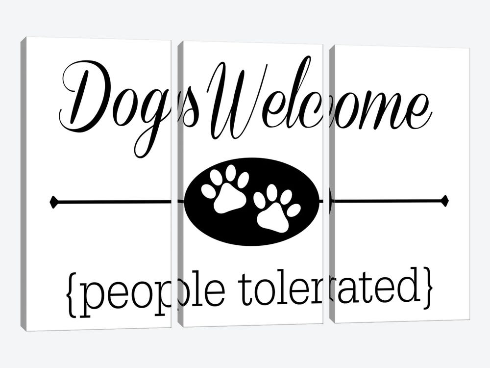 Dogs Welcome People Tolerated by Traci Anderson 3-piece Canvas Wall Art