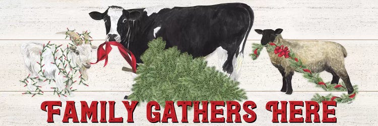 Christmas On The Farm - Family Gathers Here by Tara Reed wall art