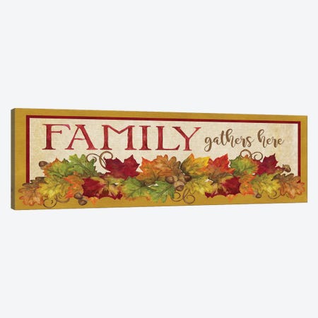 Fall Harvest Family Gathers Here Sign Canvas Print #TRE133} by Tara Reed Canvas Wall Art