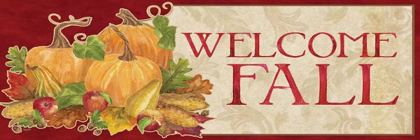 Tara Reed: Fall Harvest Welcome Fall Sign by Tara Reed