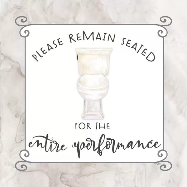 Bathroom Humor: Bath Humor Remain Seated by Tara Reed