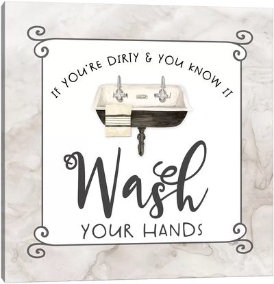 Bath Humor Wash Your Hands Canvas Art Print - Tara Reed