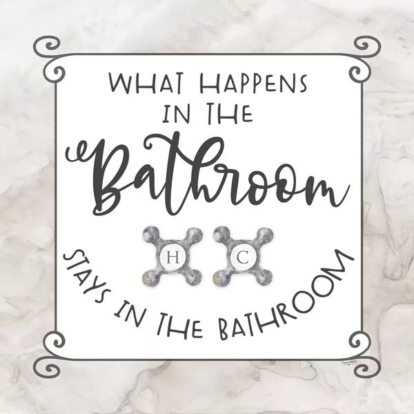 Kids Bathroom: Bath Humor What Happens by Tara Reed
