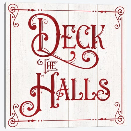 Vintage Christmas Signs II-Deck the Halls Canvas Print #TRE360} by Tara Reed Canvas Art Print