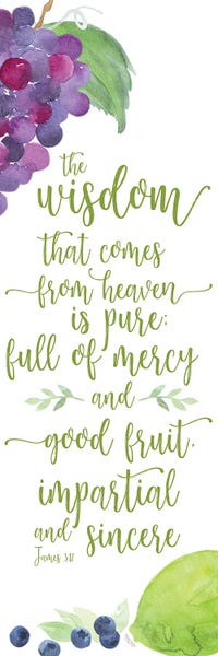 Grapes: Fruit of the Spirit vertical IV-Wisdom by Tara Reed