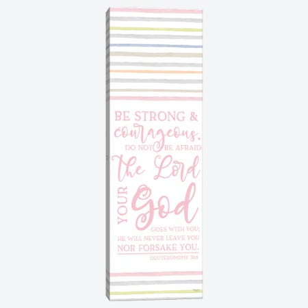 Girl Inspiration vertical II-Strong & Courageous Canvas Print #TRE492} by Tara Reed Canvas Art Print