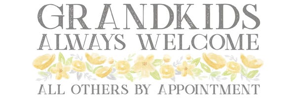 Modern Farmhouse Décor: Grandparent Life Panel III-Always Welcome by Tara Reed