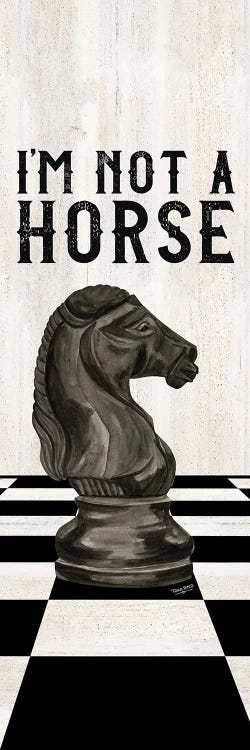 Rather Be Playing Chess Black Panel IV-Not A Horse by Tara Reed wall art