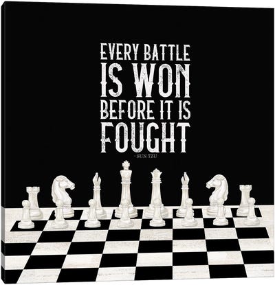 Rather Be Playing Chess I-Every Battle Canvas Art Print - Cards & Board Games