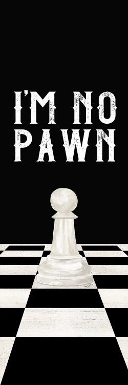 Rather Be Playing Chess Panel III-No Pawn by Tara Reed wall art