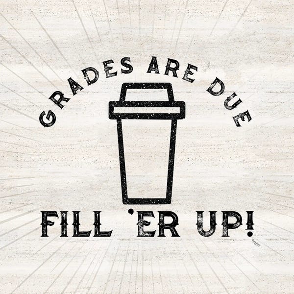 Teacher Truths III-Coffee