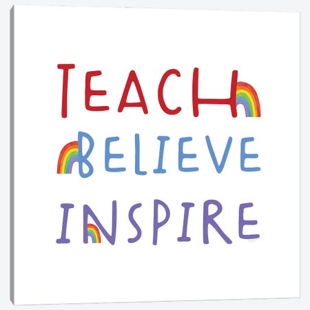 Teacher Truths Rainbow I-Inspire Canvas Print #TRE608} by Tara Reed Canvas Artwork