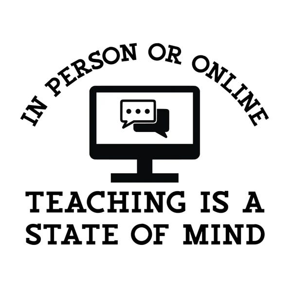 Teacher Truths VI-State Of Mind