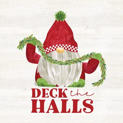 Gnome For Christmas Sentiment III - Deck The Halls by Tara Reed metal wall art
