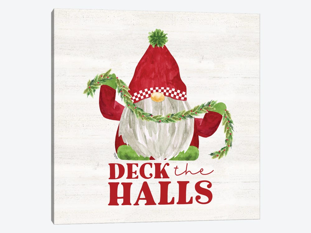 Gnome For Christmas Sentiment III - Deck The Halls by Tara Reed 1-piece Canvas Wall Art