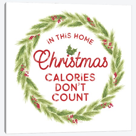 Home Cooked Christmas IV - Calories Don't Count Canvas Print #TRE747} by Tara Reed Canvas Wall Art