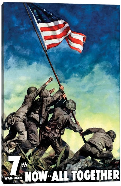 WWII Poster 7th War Loan, Now All Together Canvas Art Print - Soldier Art