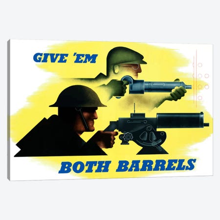 Give 'Em Both Barrels Vintage War Poster Canvas Print #TRK14} by Stocktrek Images Canvas Artwork