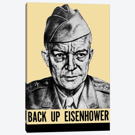WWII Propaganda Poster Featuring General Dwight Eisenhower Canvas Print #TRK186} by Stocktrek Images Art Print