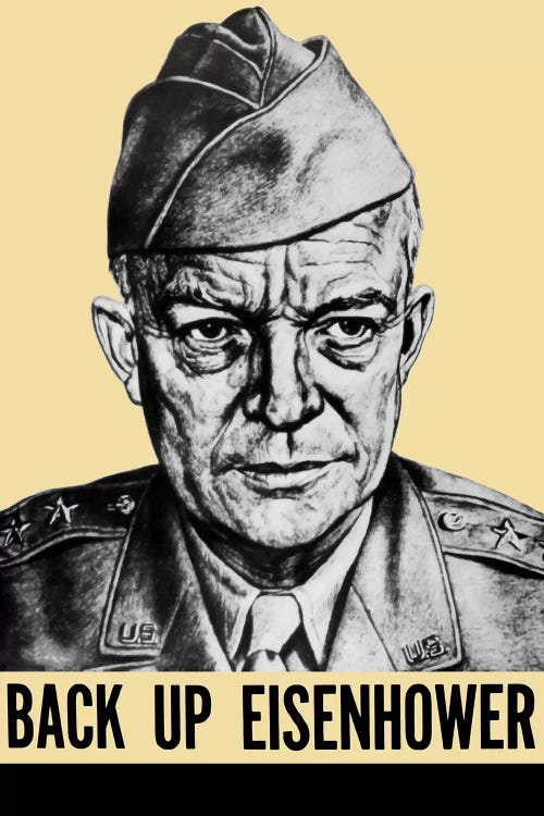 WWII Propaganda Poster Featuring General Dwight Eisenhower