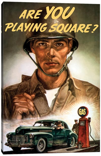 WWII Propaganda Poster Of A Soldier Overlooking A Man At The Gas Pump Canvas Art Print - Army Art