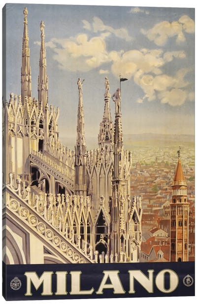 Vintage Travel Poster Showing The Roof And Spires Of A Cathedral In Milan, Italy, Circa 1920 Canvas Art Print - Vintage Travel Posters