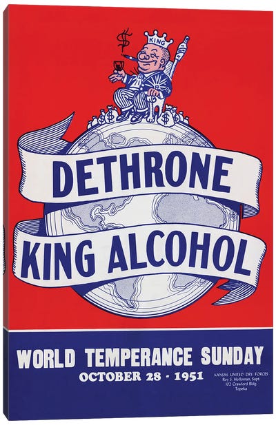 1951 Dethrone King Alcohol, World Temperance Sunday Vintage Poster Canvas Art Print - Vernon Lewis Gallery