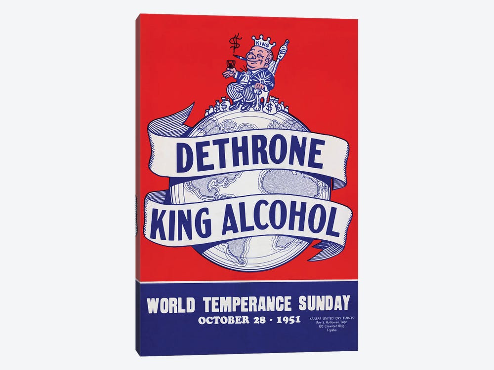 1951 Dethrone King Alcohol, World Temperance Sunday Vintage Poster by Vernon Lewis Gallery 1-piece Canvas Print