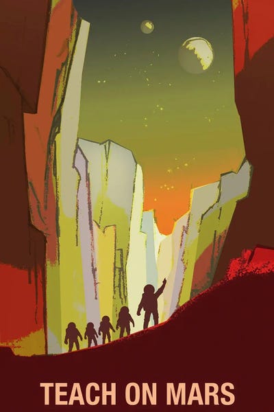 Stocktrek Images: Teach On Mars - Space Travel Recruitment Poster by Stocktrek Images