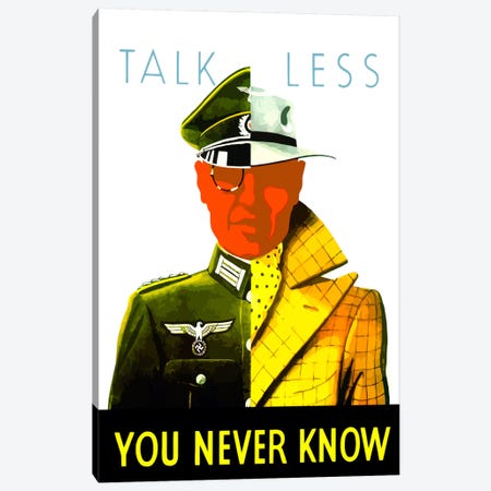 Talk Less, You Never Know Wartime Poster Canvas Print #TRK44} by Stocktrek Images Art Print