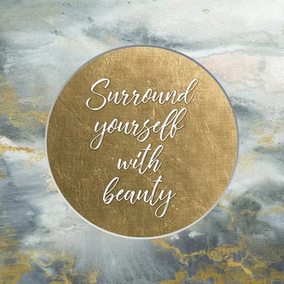 Surround Yourself With Beauty by Tre Sorelle Studios framed wall art