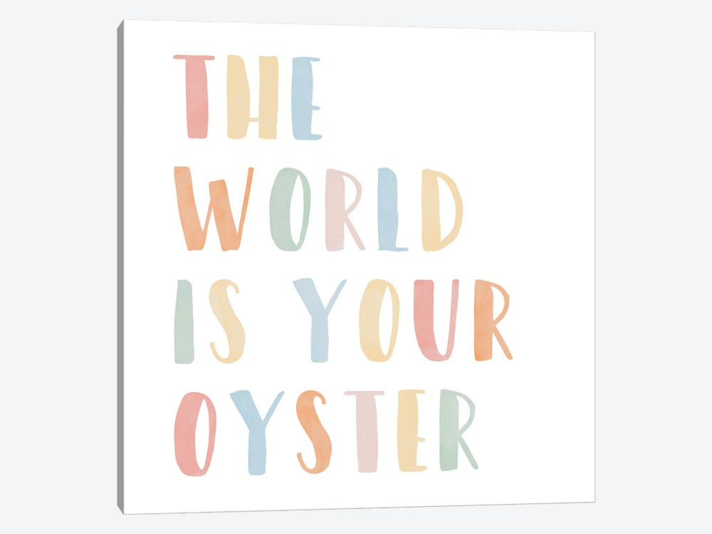 The World Is Your Oyster by Tiny Treasure Prints 1-piece Canvas Wall Art