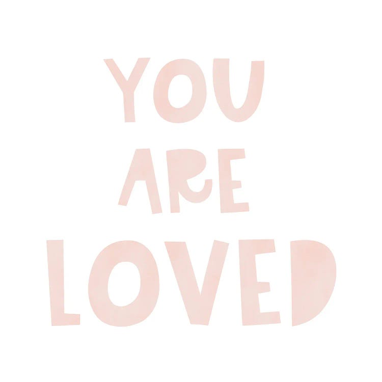 You Are Loved Pink by Tiny Treasure Prints wall art