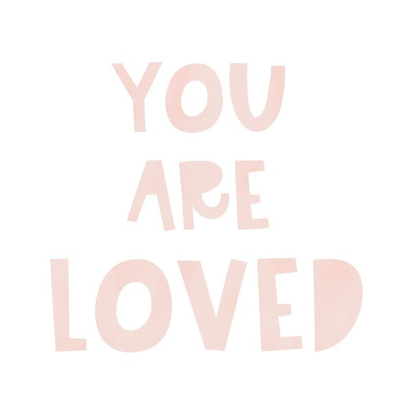 You Are Loved Pink