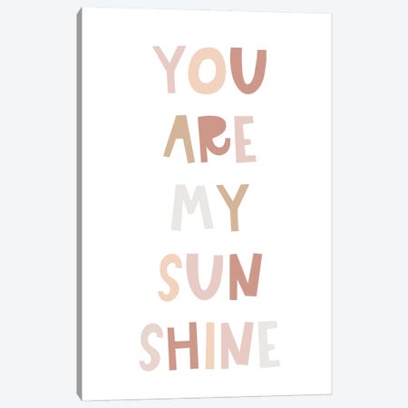 You Are My Sunshine Canvas Print #TTP209} by Tiny Treasure Prints Canvas Art Print