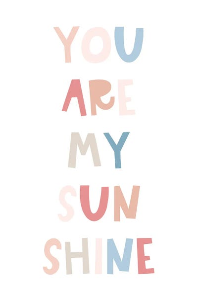 You Are My Sunshine Colorful
