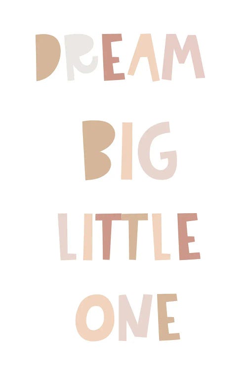 Dream Big Little One Neutral