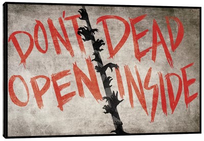 Don't Open Dead Inside Canvas Art Print - Zombie Art